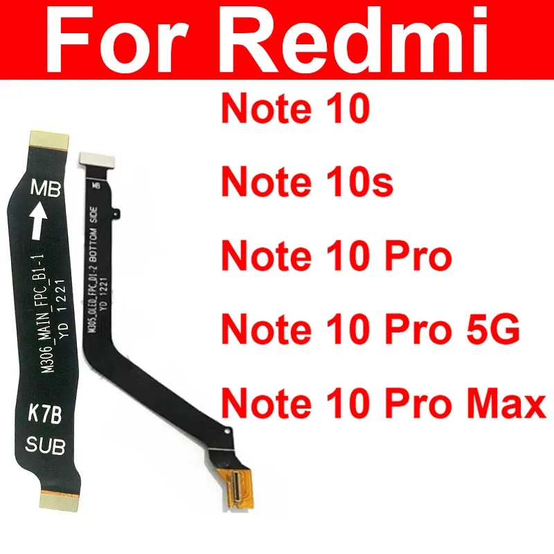 LCD Motherboard Connector Flex Kabel Für Xiaomi Redmi Hinweis 10 Hinweis 10S Hinweis 10 Pro Max 5G mainboard LCD Display Connector Band