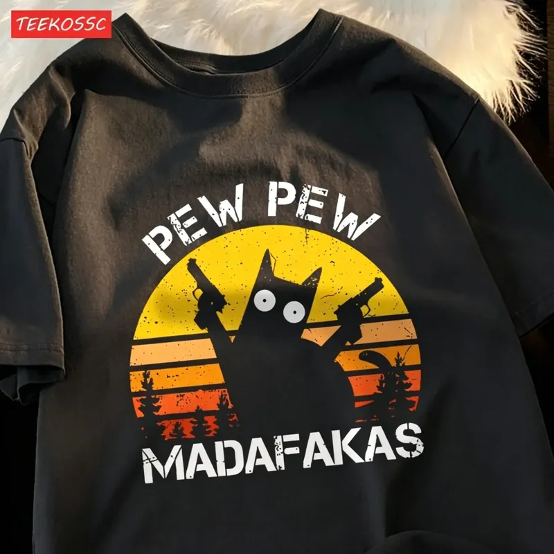 Pew Pew Madafakas Katze mit zwei Waffen T-Shirts Mann Straße Sommer Kurzarm Harajuku Baumwolle T-Shirt übergroße atmungsaktive Tops