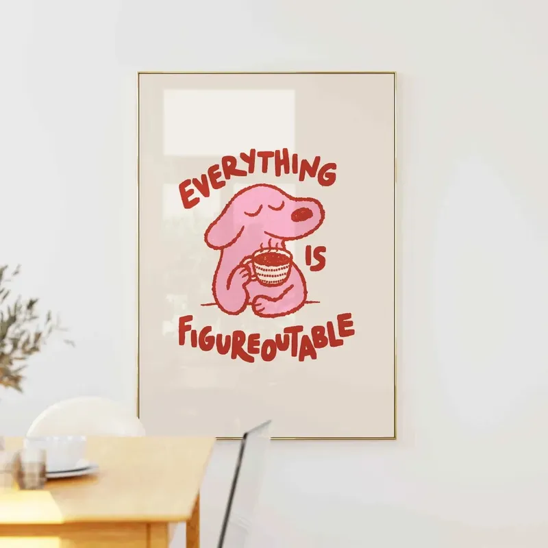 Everything Is Figureoutable Moderne positive Wandkunstdrucke, Leinwandgemälde, Poster, Bild für Wohnzimmer, Schlafzimmer, Heimdekoration